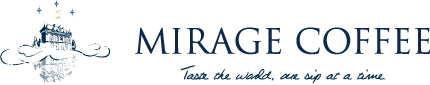 mirage coffee ミラージュ珈琲　自家焙煎の通販コーヒー豆サービス
